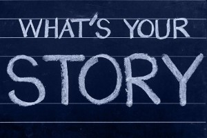 Tell Us Your Story